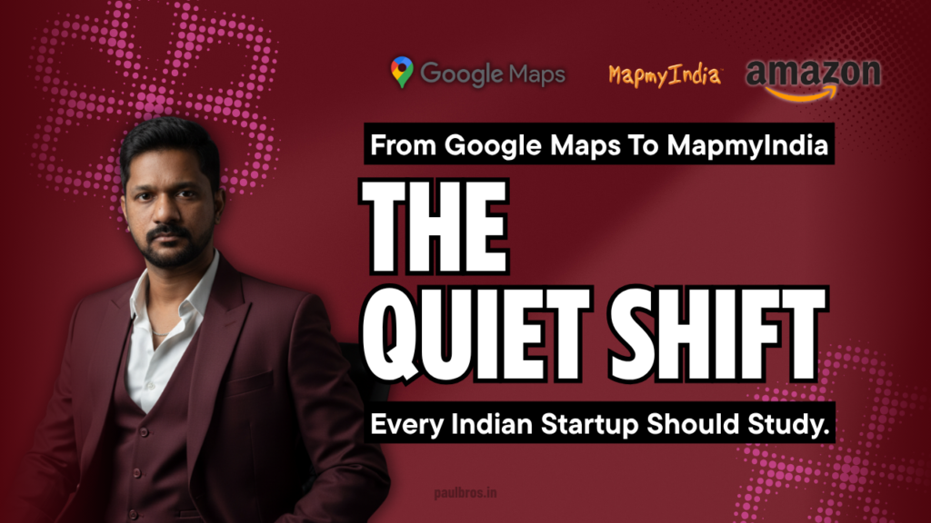 Amazon Picks MapmyIndia Over Google Maps – Lessons For Indian Founders